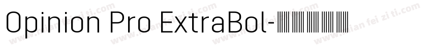 Opinion Pro ExtraBol字体转换